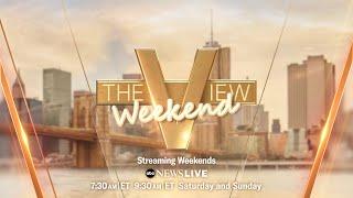 ‘The View’ To Debut ‘The Weekend View’ on ABC News Live