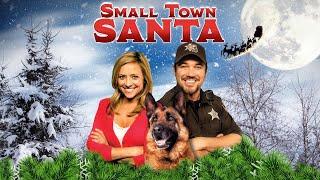 Small Town Santa (2024) Full Movie | Dean Cain | Christine Lakin | Christmas Rom-Com