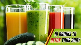 10 Powerful Drinks To Cleanse Your Body From Toxins