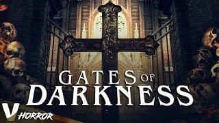 GATES OF DARKNESS - EXCLUSIVE FULL HD HORROR MOVIE IN ENGLISH