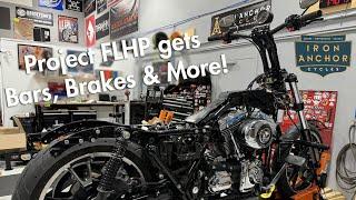 Project FLHP gets Bars, Brakes & More!