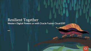 Western Digital Powers on with Oracle Fusion Cloud ERP