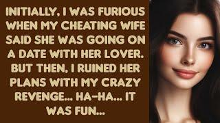 Initially, I was furious when my cheating wife said she was going on a date with her AP.