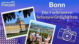 Top 7 Sehenswürdigkeiten Bonn - Sehenswertes, Attraktionen & Ausflugsziele in Bonn