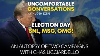 "ELECTION DAY: SNL, MSG, OMG! An Autopsy of Two Campaigns" with Chas Licciardello