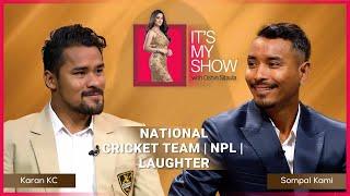 Karan Kc & Sompal Kaami  | It's My Show With Oshin Sitaula E20 | 30 November 2024