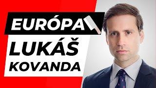 Lukáš Kovanda - Európa má choré motivácie, centralizuje ako Čína - 2. časť