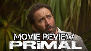 Primal - Movie Review #asummerofcage | BINBUSTER