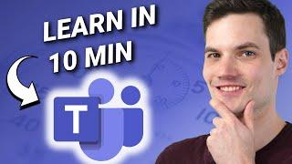  Microsoft Teams Tutorial in 10 min