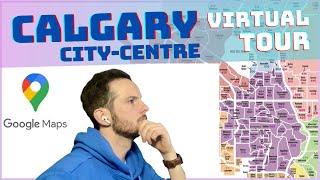 Virtual Tour of Downtown Calgary | City Centre Calgary | Calgary Real Estate