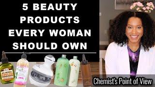 5 BEAUTY PRODUCTS EVERY WOMAN SHOULD OWN!