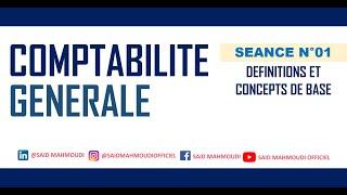 Introduction  à la comptabilité générale : Définitions et concepts de base