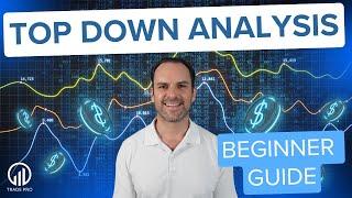 Top Down Analysis: The Ultimate Guide to Picking Winning Stocks