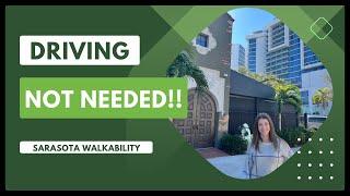 THE MOST WALKABLE AREAS OF SARASOTA | Why not walk to your fav stomping grounds all year round!