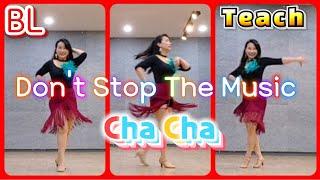 Don't Stop The Music Cha Cha/중급차차라인댄스 - Teach(쉬운 스텝설명)