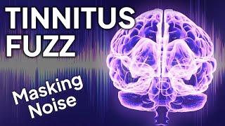 Tinnitus Fuzz - High Range Noise Masking for Relief