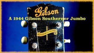 A 1944 Gibson Southerner Jumbo