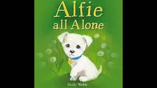 Alfie All Alone Audiobook by Holly Webb