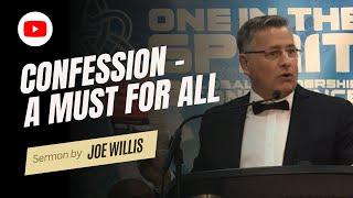 Confession – A Must For All - Joe Willis