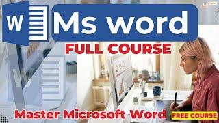 Master Microsoft Word: Beginner to Expert | Complete MS Word Training Tutorial