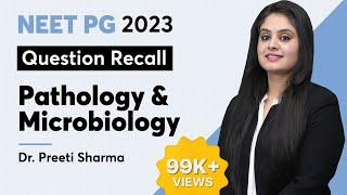 NEET PG Recall 2023 "Pathology & Microbiology" by Dr. Preeti Sharma