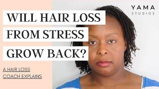 Will Hair Loss From Stress Grow Back? A Hair Loss Coach Explains