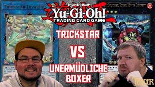 YuGiOh Trickstar VS Unermüdliche Boxer deutsch | Stream Duell 742 | battlin boxer | Trader Duel 2024