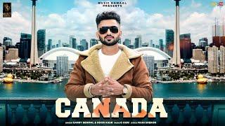 Canada (Full Video) | Garry Benipal, Hoor Kaur | G Guri | Music Kamaal