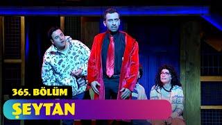 Şeytan - 365. Bölüm (Güldür Güldür Show)