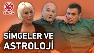 Simgeler ve Astroloji | Billur Kalkavan | Oğuzhan Ceyhan | İrfan Yalın | Billur Tv