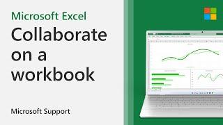 How to collaborate on a workbook in Excel | Microsoft