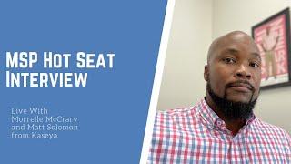 MSP Hot Seat with Morrelle McCrary   Owner, RAM Tech PC Solutions