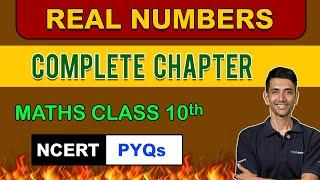 Real Numbers FULL CHAPTER | Math NCERT Solution Class 10 Chapter 1 Concept PYQs, Important Questions