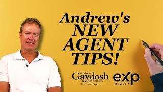 Andrew Gaydosh - New Agent Tips