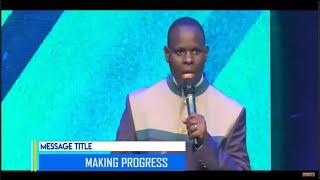 MAKING PROGRESS || APOSTLE JOHN KIMANI WILLIAM