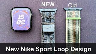 New 2023 Nike Sport Loop compared to old Sport Loop - Apple Watch bands