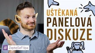 Uštěkaná panelová diskuze - ZeptejSeFilipa (95. díl)