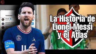 La CURIOSA HISTORIA de MESSI y ATLAS