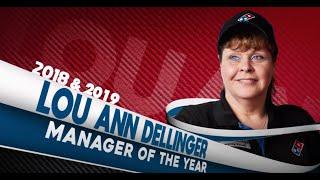 Lou Ann Dellinger -  Domino's 2018 & 2019 National Manager of the Year - Lincolnton NC