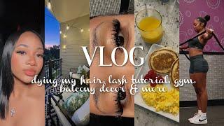 vlog : life update, dying my hair, lash tutorial, new balcony decor & more