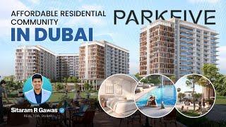 Park Five by Deyaar : Affordable Residential Community in Dubai