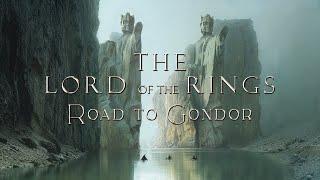 LOTR: Road to Gondor - An Epic Ambient Journey of Fantasy Vocal Music | Focus & Relax