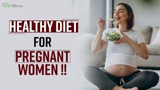 Healthy FoodsThat Pregnant Women Must Include In Her Diet || The Health Site||