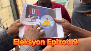 Eleksyon Epizod 9 Tifoker ap mennen kanpay pou louch taktik fâché sou tout moun ki avèl yo 