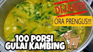 CARA MEMBUAT GULAI KAMBING 100 PORSI | PENGHITUNGAN HARGA UNTUK AKIKAH