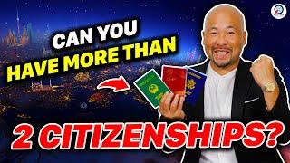 Is It Allowed To Have 2 Or More Citizenships?