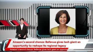 Amazon’s second chance: Bellevue gives tech giant an opportunity to reshape its regional legacy