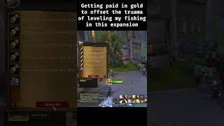 Getting paid in gold for my fishing trauma  #worldofwarcraft #wowgoldfarm #warwithin