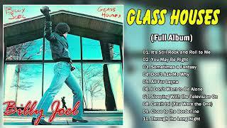 Billy Joel - Glass Houses (Full Album 1980) With Lyrics - Download links