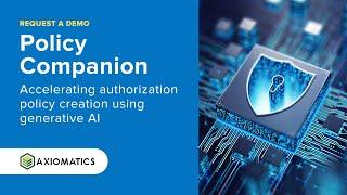 Policy Companion: Policy-driven authorization with Generative AI